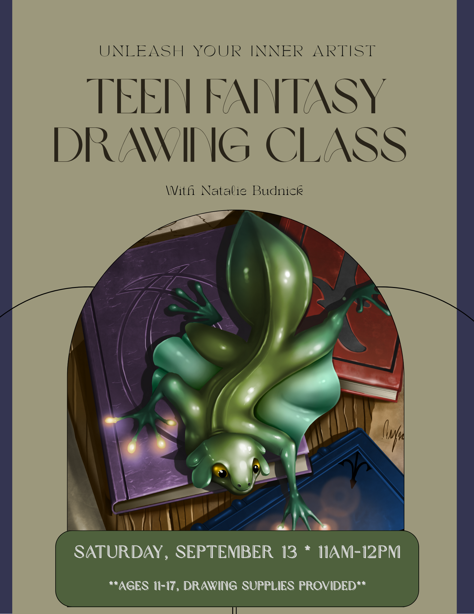 Fantasy Teen Drawing Class Flyer. September 13th 11am - 12pm. Ages 11-17, drawing supplies provided