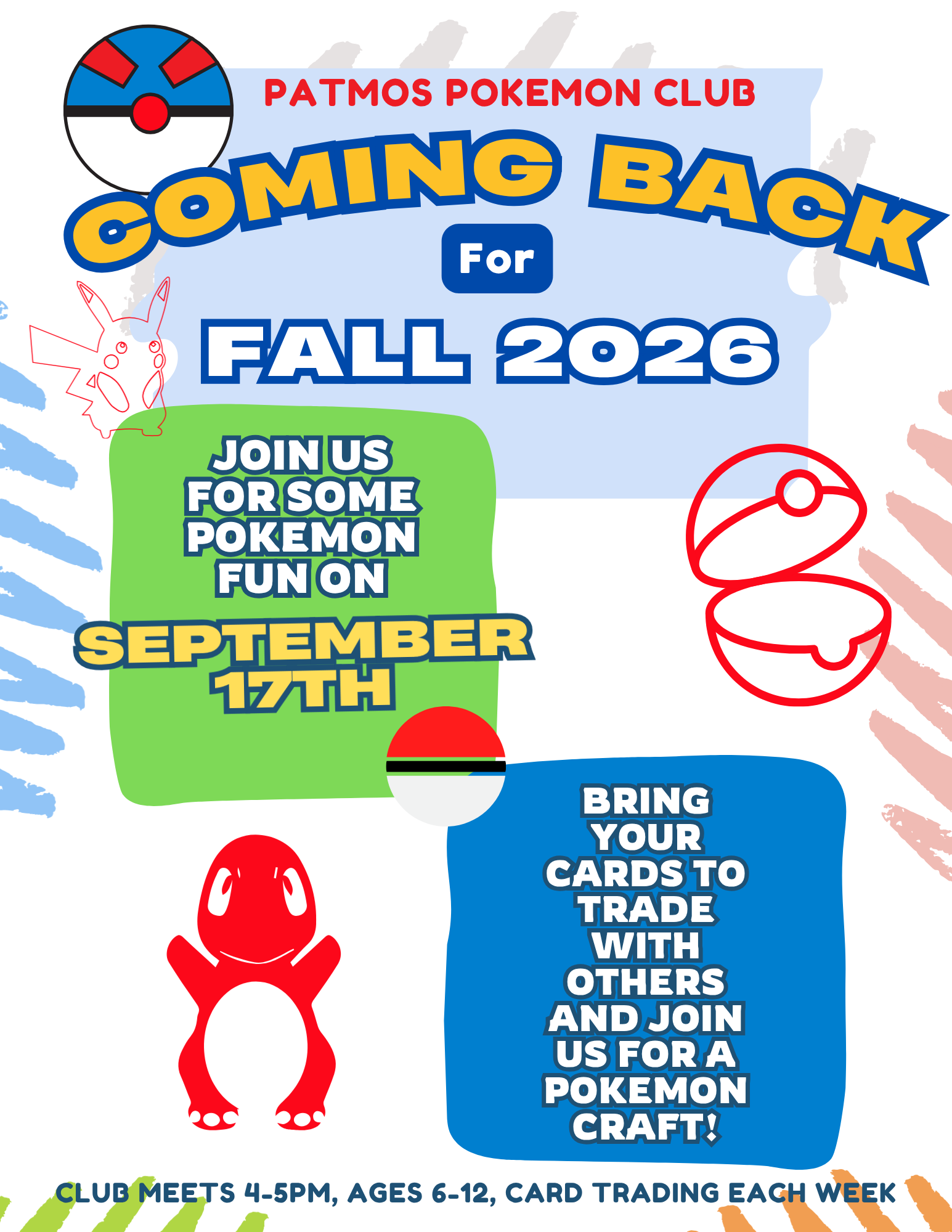 Patmos Pokémon Club flyer announcing the return of the club for fall 2026. The club meets weekly from 4–5 p.m. for ages 6–12, beginning September 17. Participants can bring Pokémon cards to trade with others and take part in Pokémon-themed activities and crafts.