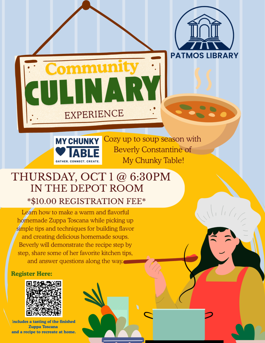 Patmos Library flyer for a Community Culinary Experience featuring Beverly Constantine of My Chunky Table. The program will teach participants how to make homemade Zuppa Toscana and share tips for creating flavorful soups. The event is Thursday, October 1 at 6:30 PM in the Depot Room at Patmos Library. Registration is $10 and includes a tasting of the finished soup and a recipe to make at home.